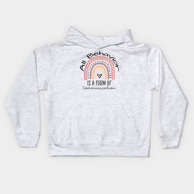 All Behavior Is A Form Of Communication Kids Hoodie by ArchmalDesign